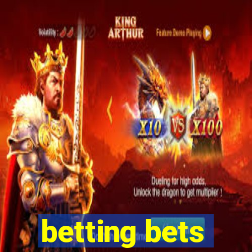 betting bets